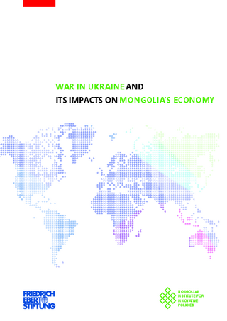 War in Ukraine and its impacts on Mongolia's economy
